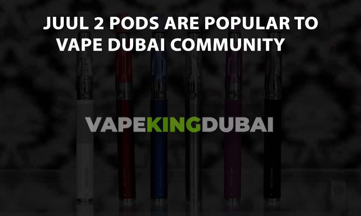 Why Juul 2 Pods Are Popular To Vape Dubai Community